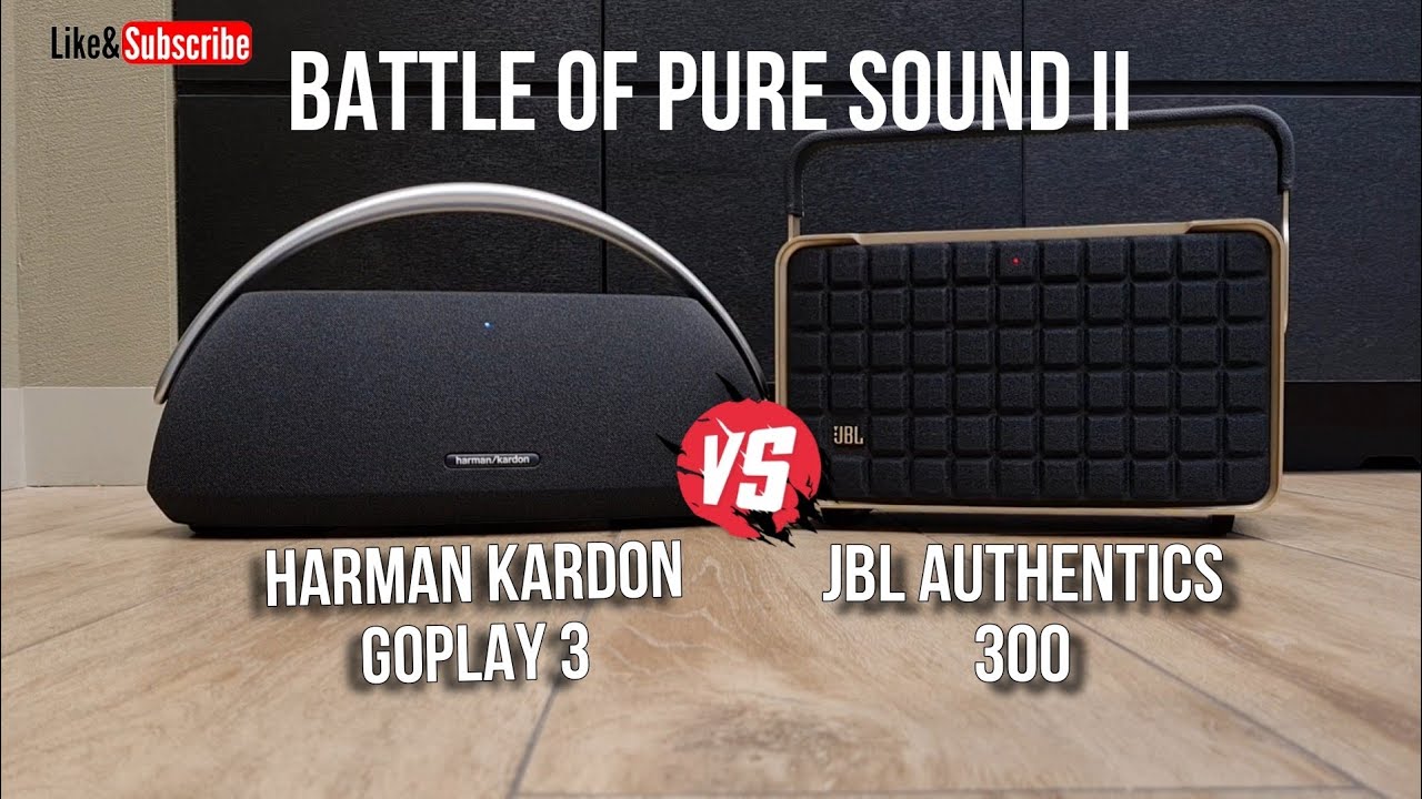 Harman Kardon GoPlay 3 vs JBL Authentics 300 -💥 Battle of Pure Sound🔥