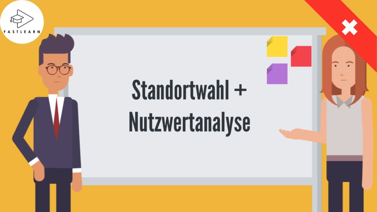 Standortwahl + Nutzwertanalyse einfach erkl&auml;rt | Wirtschaft Schweiz