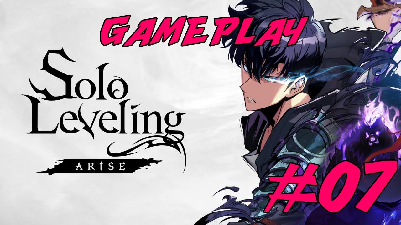 Solo Leveling Arise - Épisode 07 : On termine le chapitre 7 !