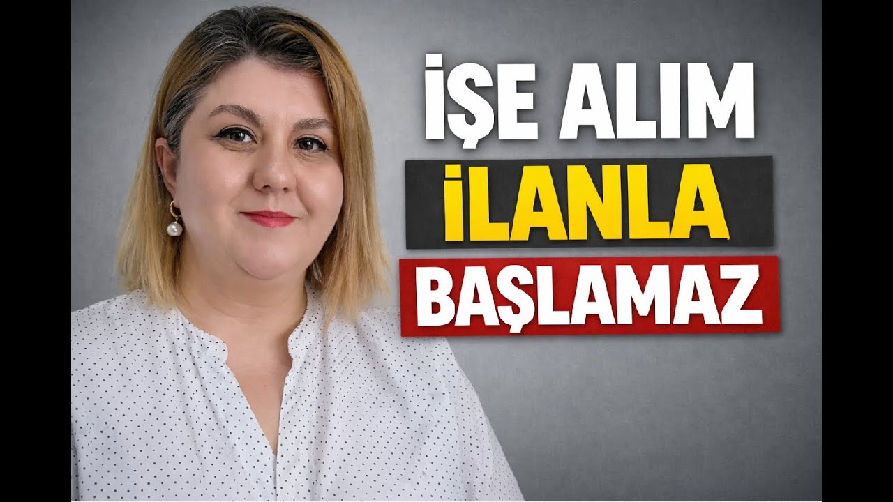 İşe Alım İlanla Başlamaz | Çoğu Firma Asıl Hataları Burada Yapıyor