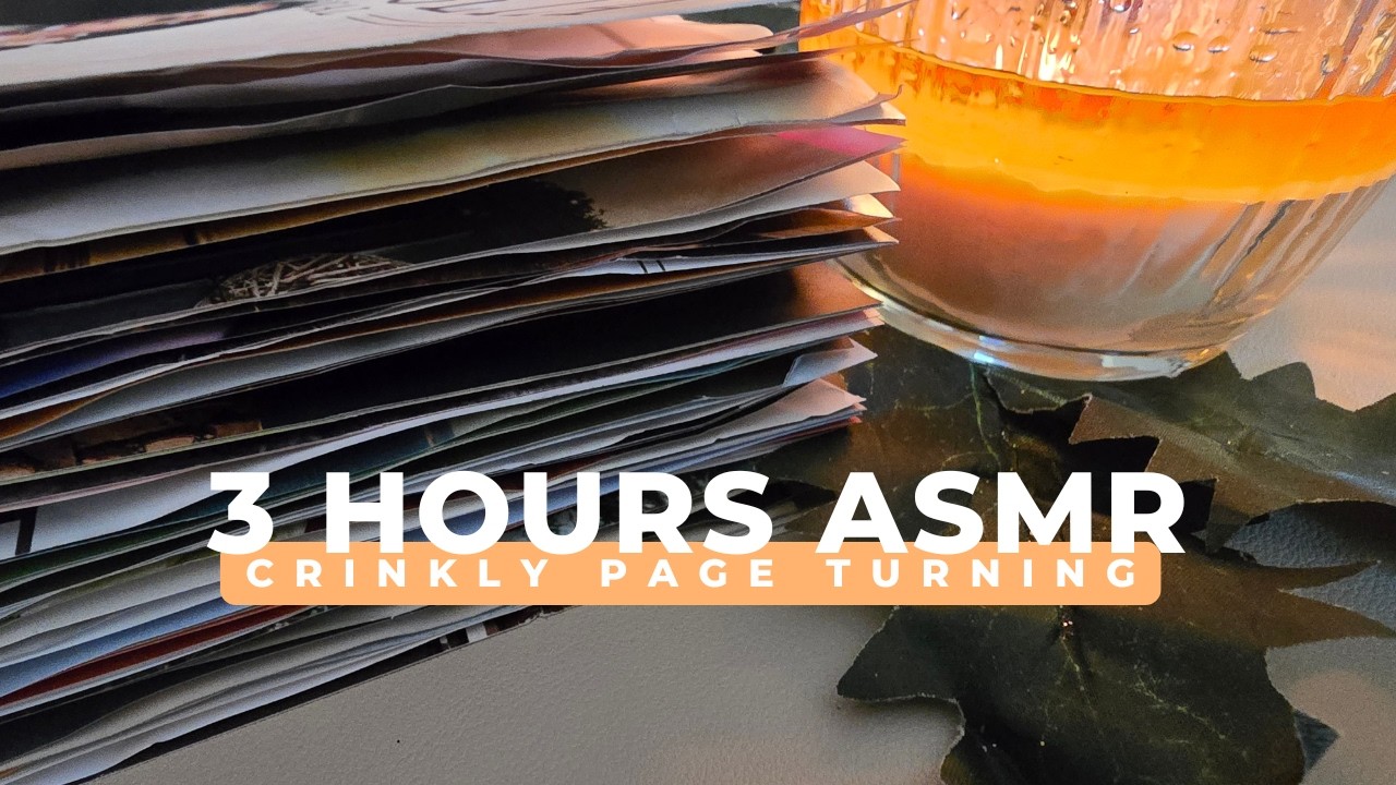 ⏰️ 3.5 Hours of Crinkly Page Turning for Sleep, Study & Relaxation - No Talking
