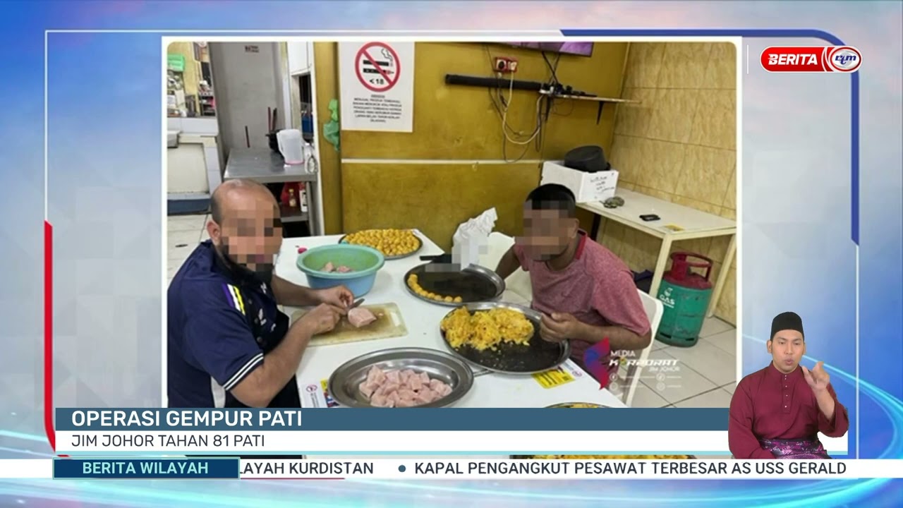 7 MAC 2026 - BERITA WILAYAH - OPERASI GEMPUR PATI, JIM JOHOR TAHAN 81 PATI