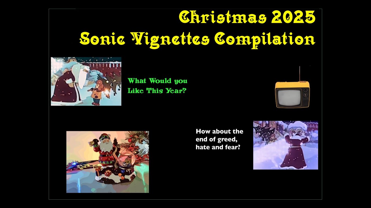 Sonic Vignettes Compilation Christmas 2025