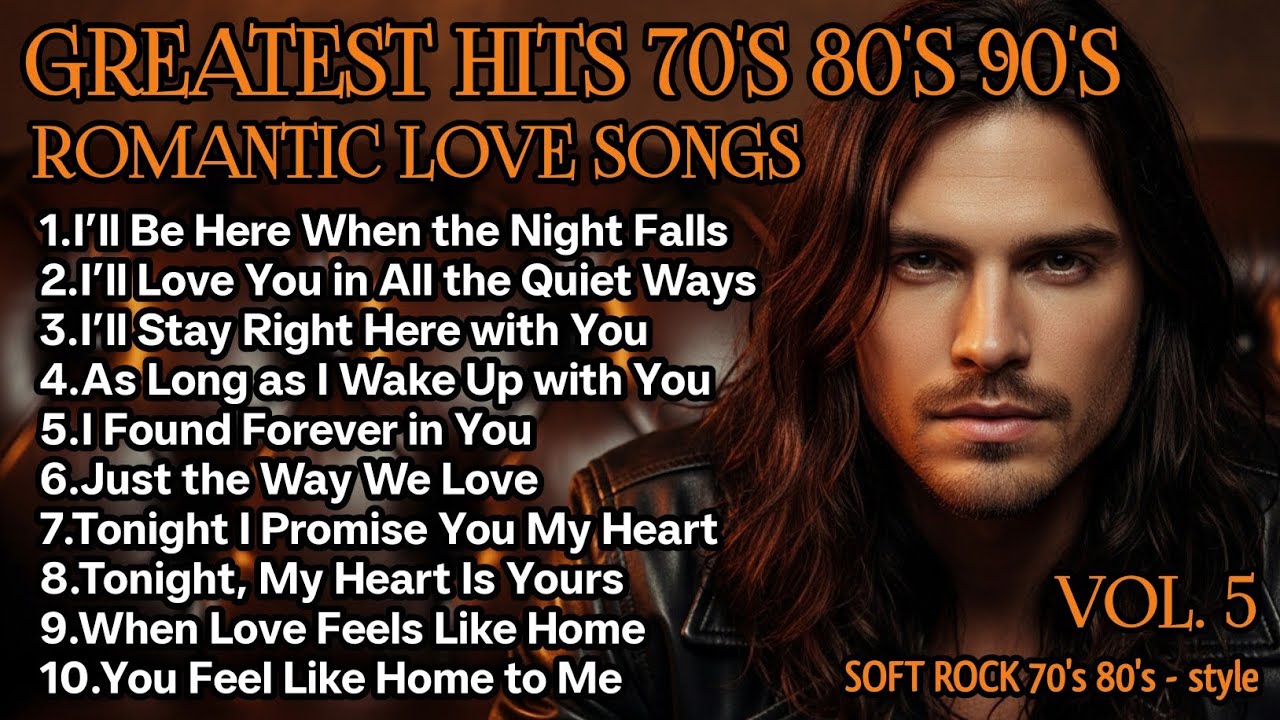 Greatest Hits Romantic Love Songs 💖 | Love Songs 70's 80's 90's | Soft Rock Ballads Playlist Vol.5