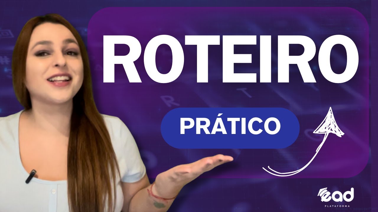 COMO CRIAR UM ROTEIRO PARA SEU CURSO ONLINE