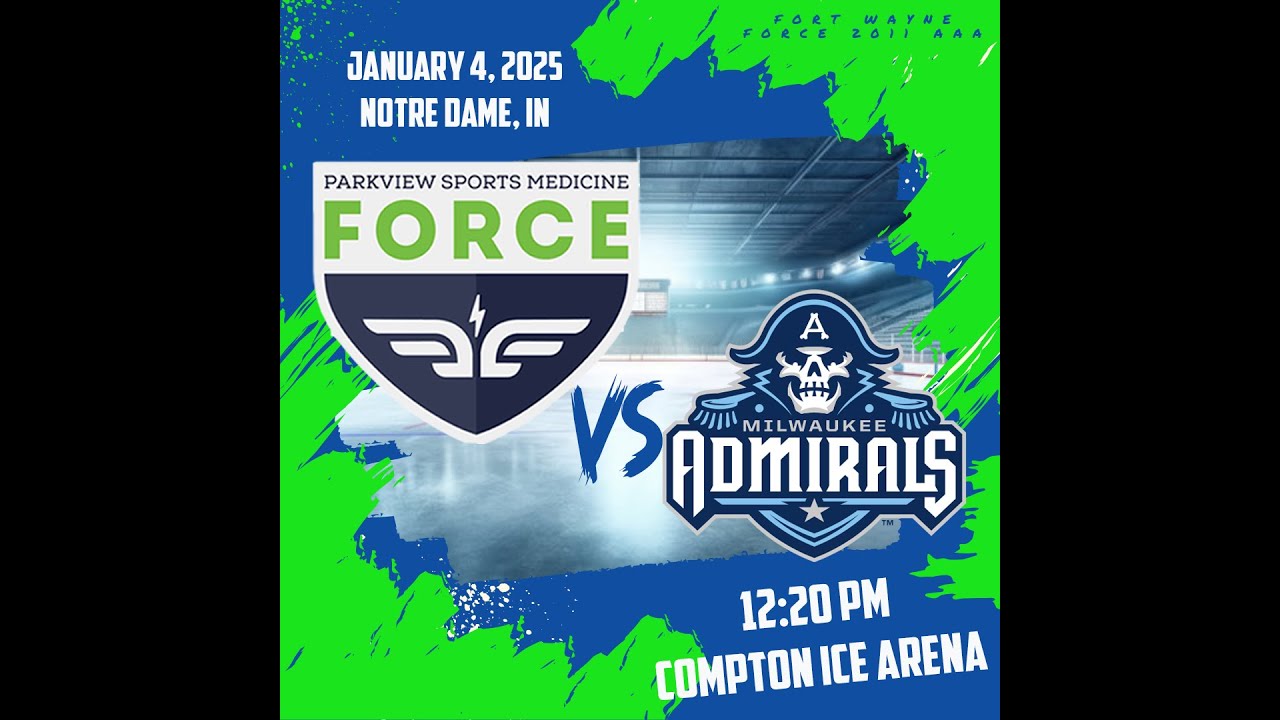 FORT WAYNE FORCE 2011 AAA 13U VS MILWAUKEE JR ADMIRALS AAA -  1.4.25