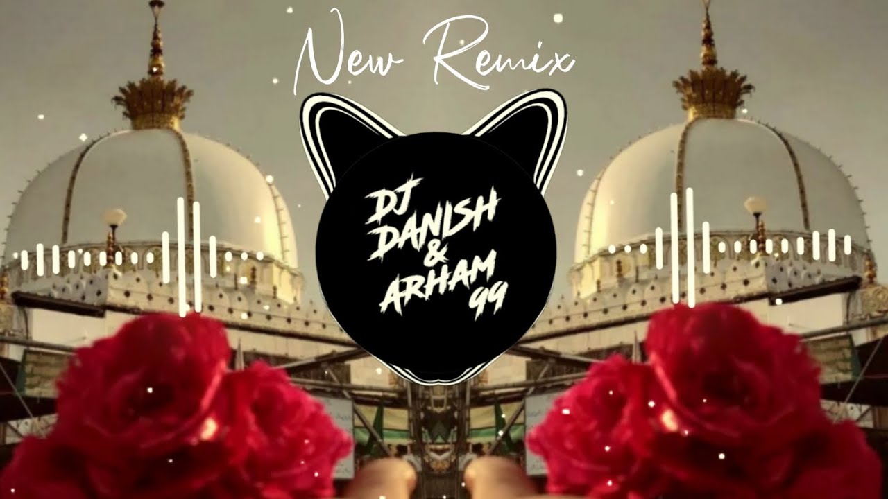 Khole Karam ka darwaza | Khwaja ji new 2025 Qawwali Remix | Dj Danish and Arham 99 |