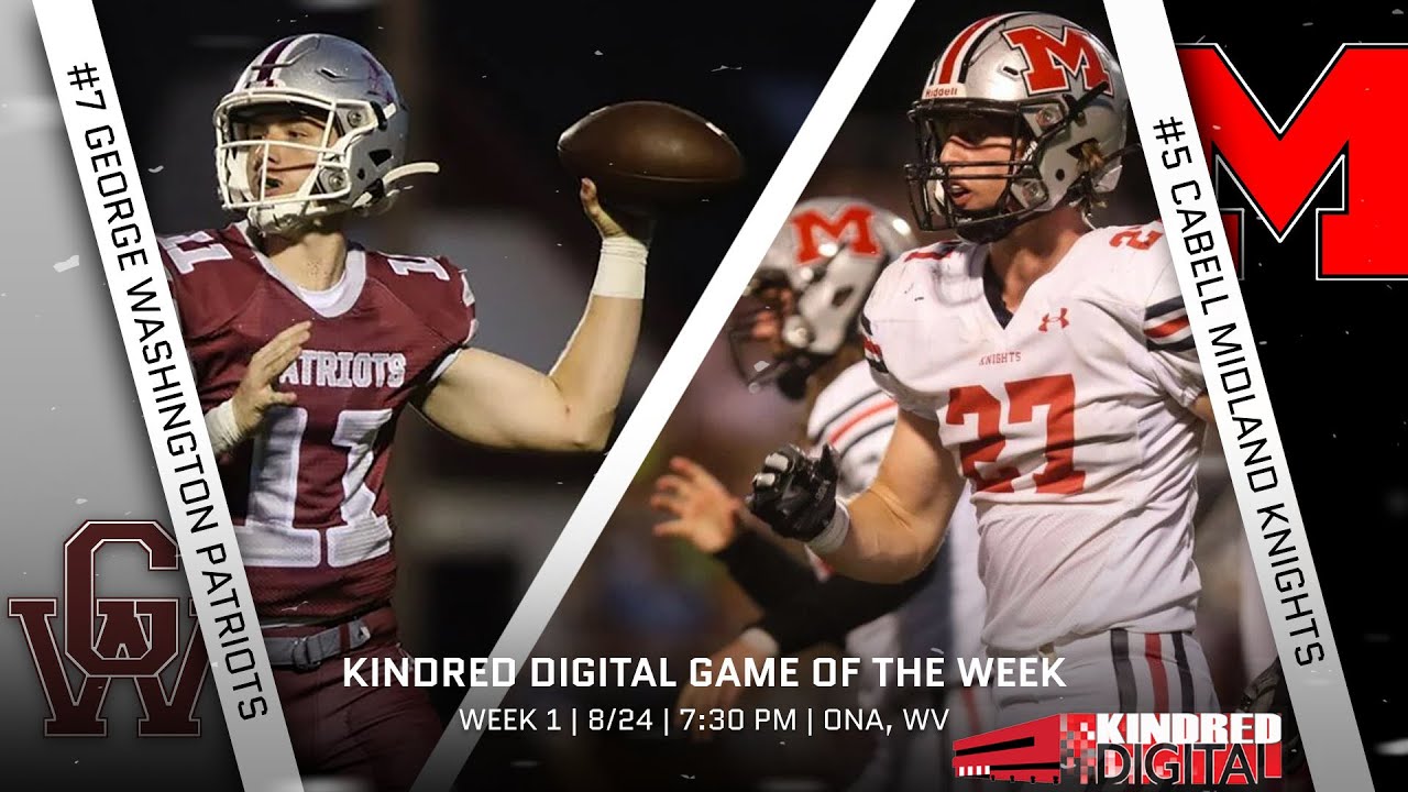 GEORGE WASHINGTON PATRIOTS VS. CABELL MIDLAND KNIGHTS | HIGH SCHOOL FOOTBAL