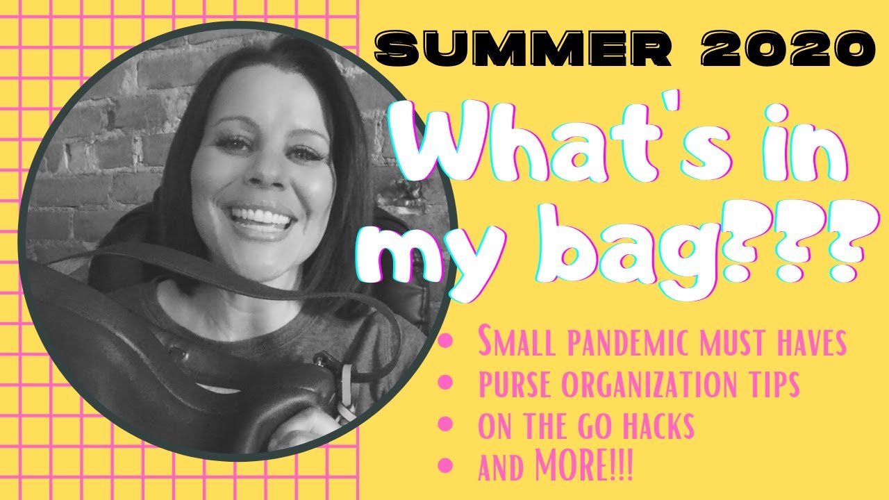 What's In My Bag | Small Pandemic Must Haves | On The Go Hacks | AND SO MUCH MORE!