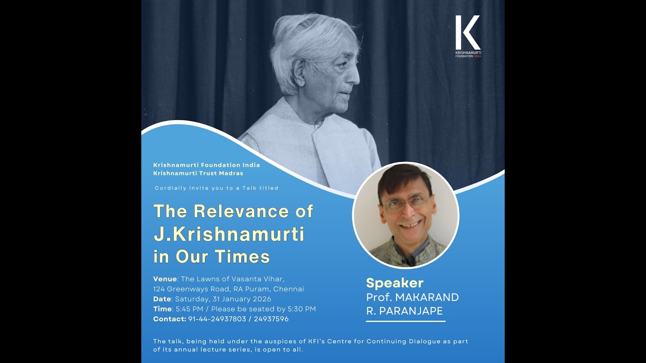 The Relevance of J Krishnamurti in our times |  Prof. Makarand R Paranjape | CCD 2026 Talk