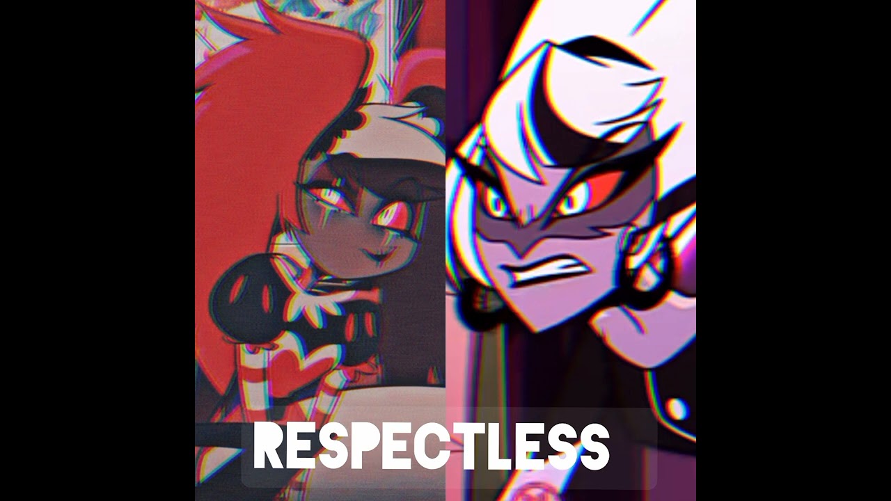 RESPECTLESS - HAZBIN HOTEL SLOWED DOWN