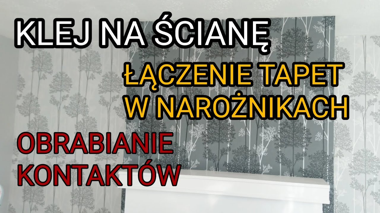 TAPETOWANIE - klej na ścianę, obrabianie kontaktów, tapetowanie w narożniku