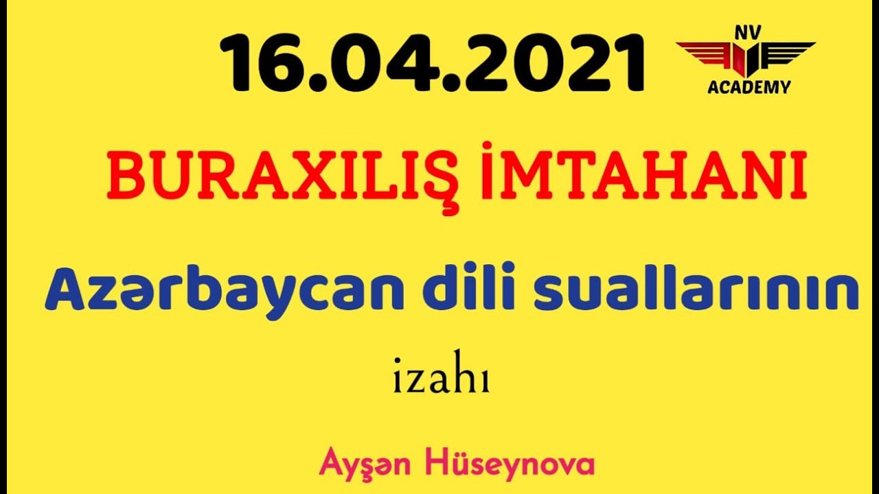 #Buraxılış imtahanı #Azərbaycan dili 16.04.21 / Təhsil Nazirliyi