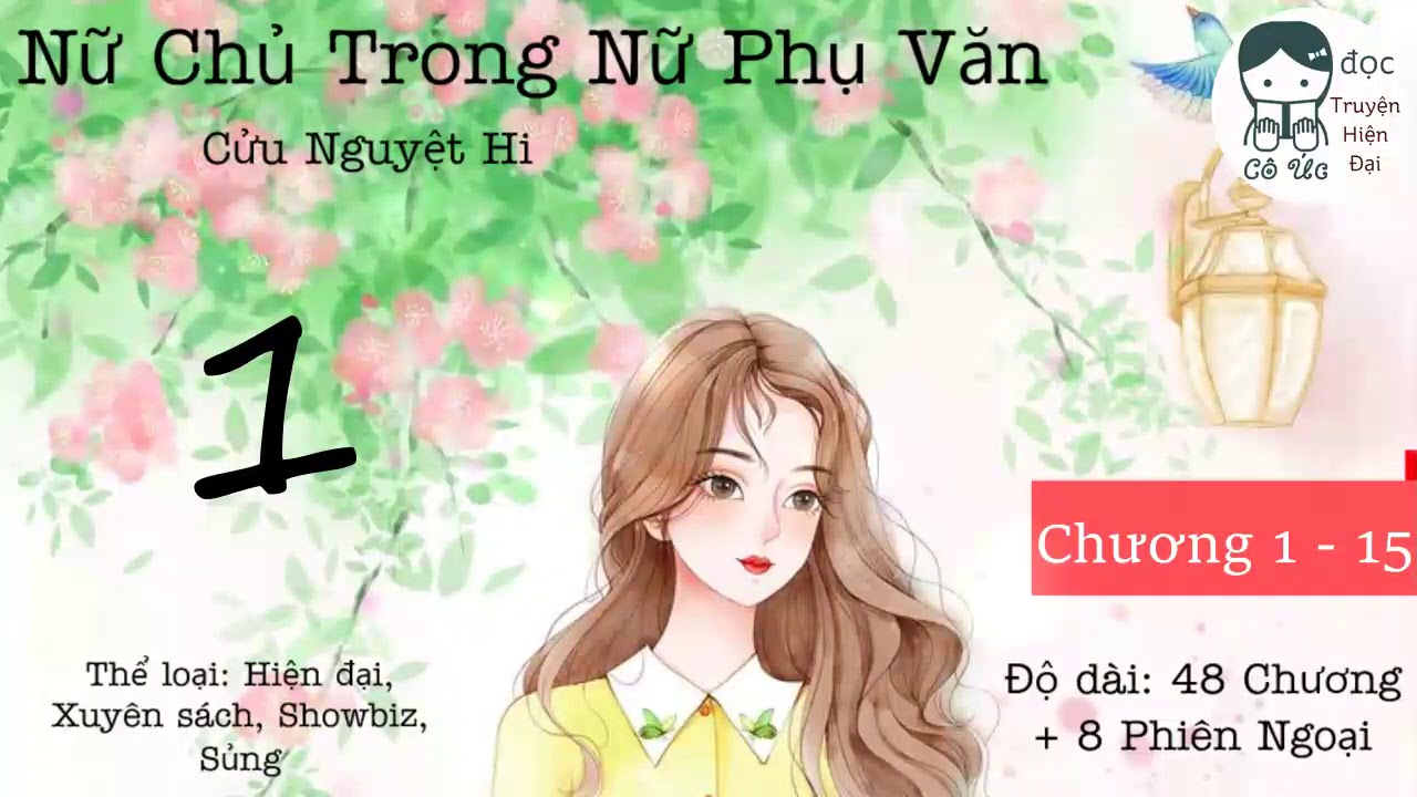 PHẦN 1｜Nữ Chủ Trong Nữ Phụ Văn｜Cửu Nguyệt Hi｜Xuyên sách, Showbiz
