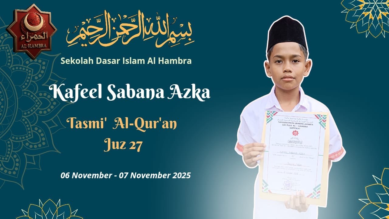 Live Tasmi' Al Qur'an Ananda KAFEEL SABANA AZKA Juz 27 SDIP AL HAMBRA