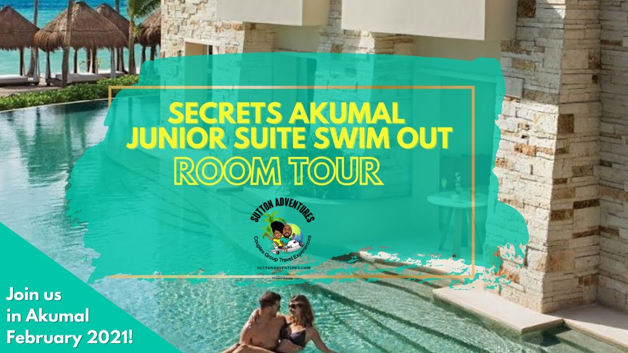Secrets Akumal Room Tour - Junior Suite Swim Out