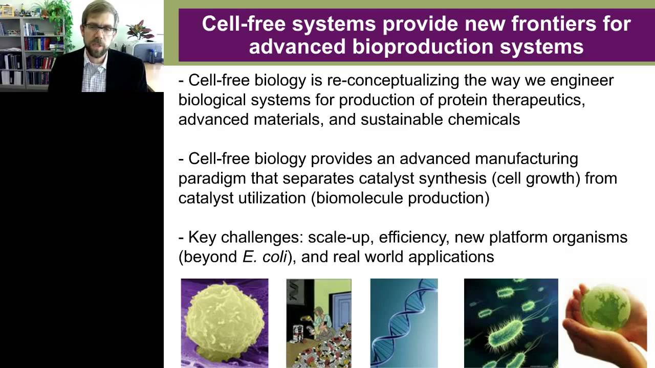 Michael Jewett - Establishing cell free biology for the production of therapeutics, materials, and c