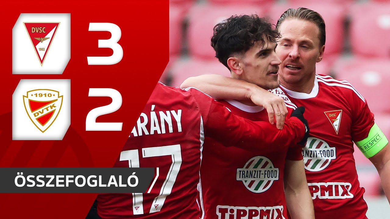 Fizz Liga: DVSC–DVTK 3–2 | összefoglaló