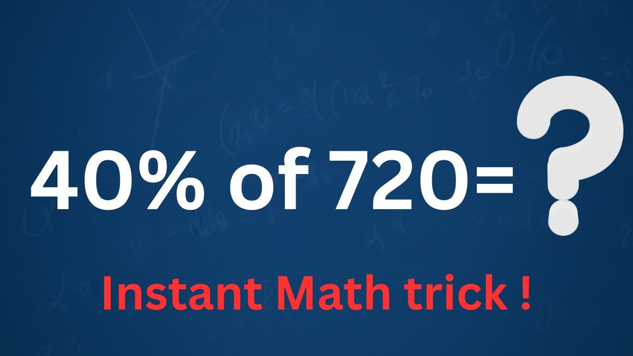 40% of 720 (Forty percent of 720)
