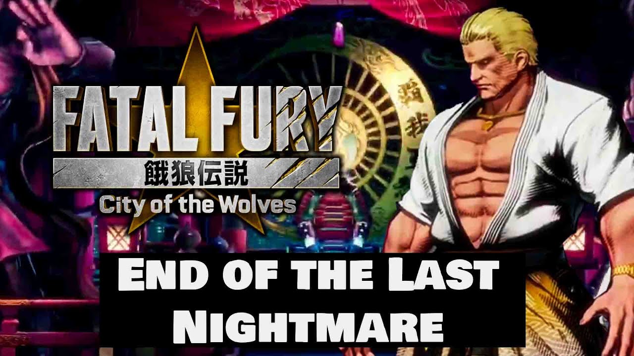 FATAL FURY: City of the Wolves | End of the Last Nightmare ~ Nightmare Geese Howard~ OST (Extended)