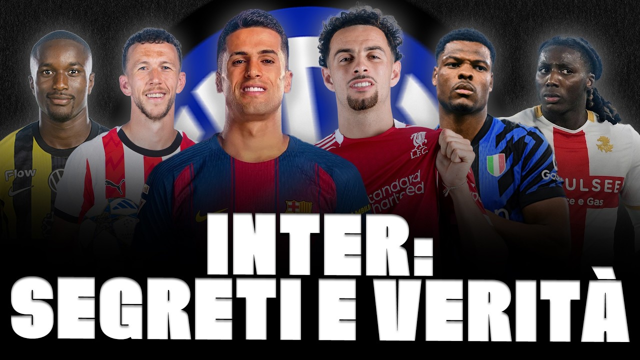 🚨 IL VERO RIMPIANTO, DIABY, JONES E IL FUTURO, CANCELO, FRATTESI, PERISIC, NORTON CUFFY  TUTTO SULL