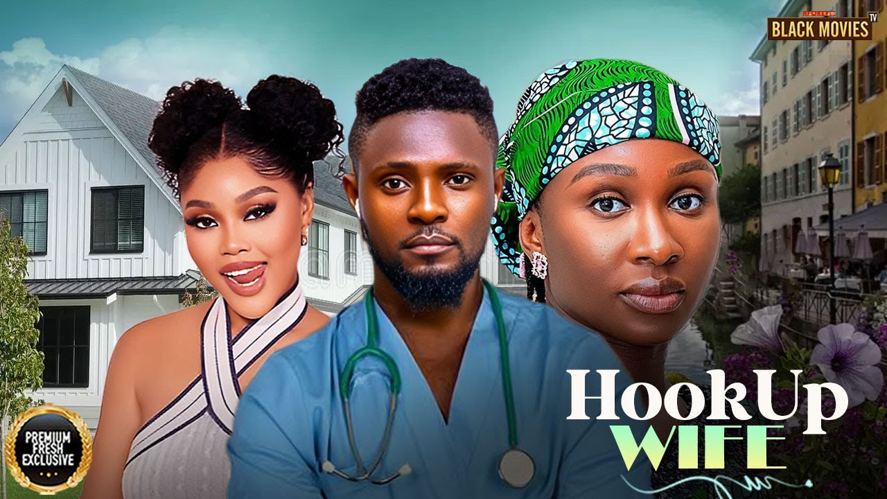 MY HOOKUP WIFE--CHIOMA NWAOHA, SONIA UCHE, MAURICE SAM- Latest Nigerian Movie 2025 