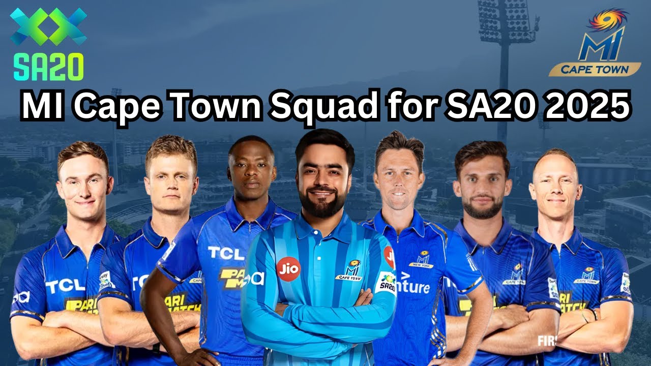 MI Cape Town Squad Revealed for SA20 2025