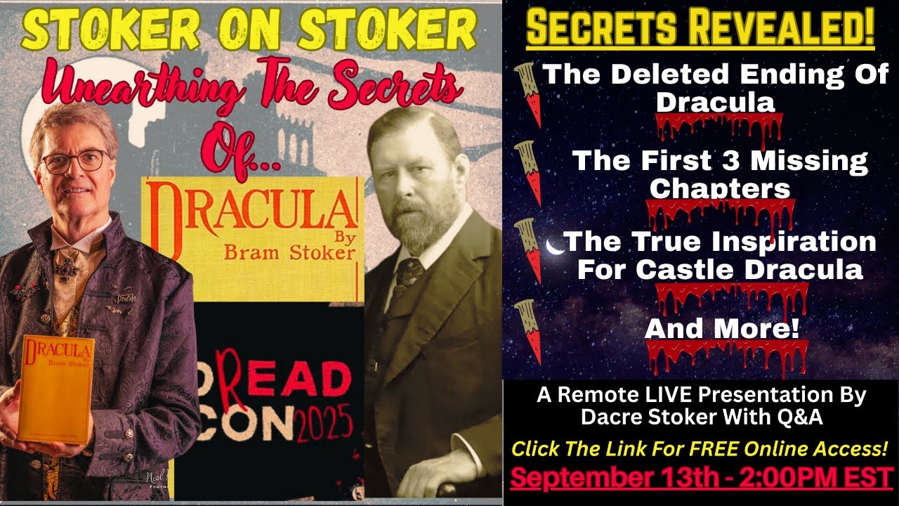 Stoker On Stoker Unearthing The Secrets Of Dracula With Dacre Stoker