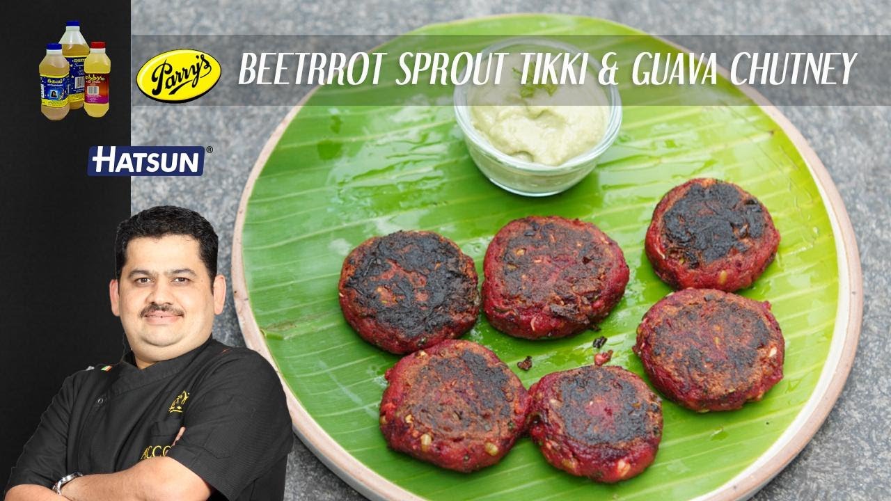 Beetroot Sprouts Tikki | guava chutney | Chef Venkatesh Bhat