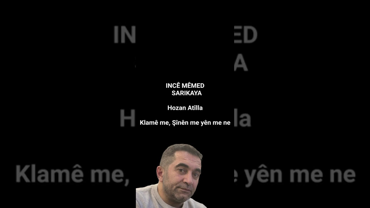 İNCE MEMET /Hozan Atilla /Sarıkaya