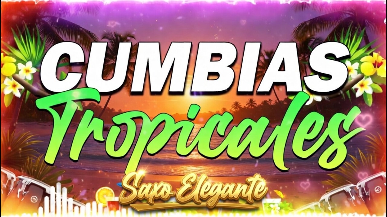 LO MEJOR EN SAXO CUMBIAS-MIX CUMBIAS PERUANAS BAILABLES