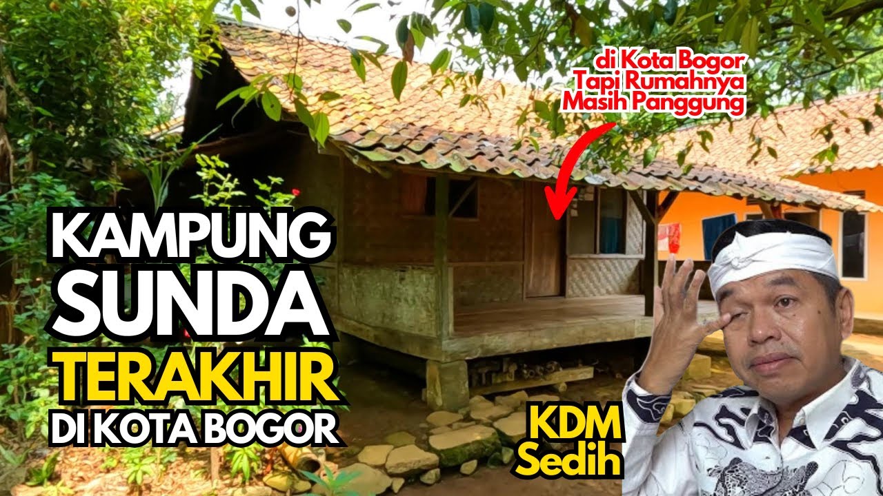 Kampung Sunda Terakhir di Kota Bogor  |  di Kota Tapi Rumahnya Masih Panggung