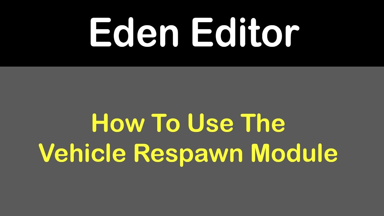 Arma 3 How To Create Vehicle Respawns