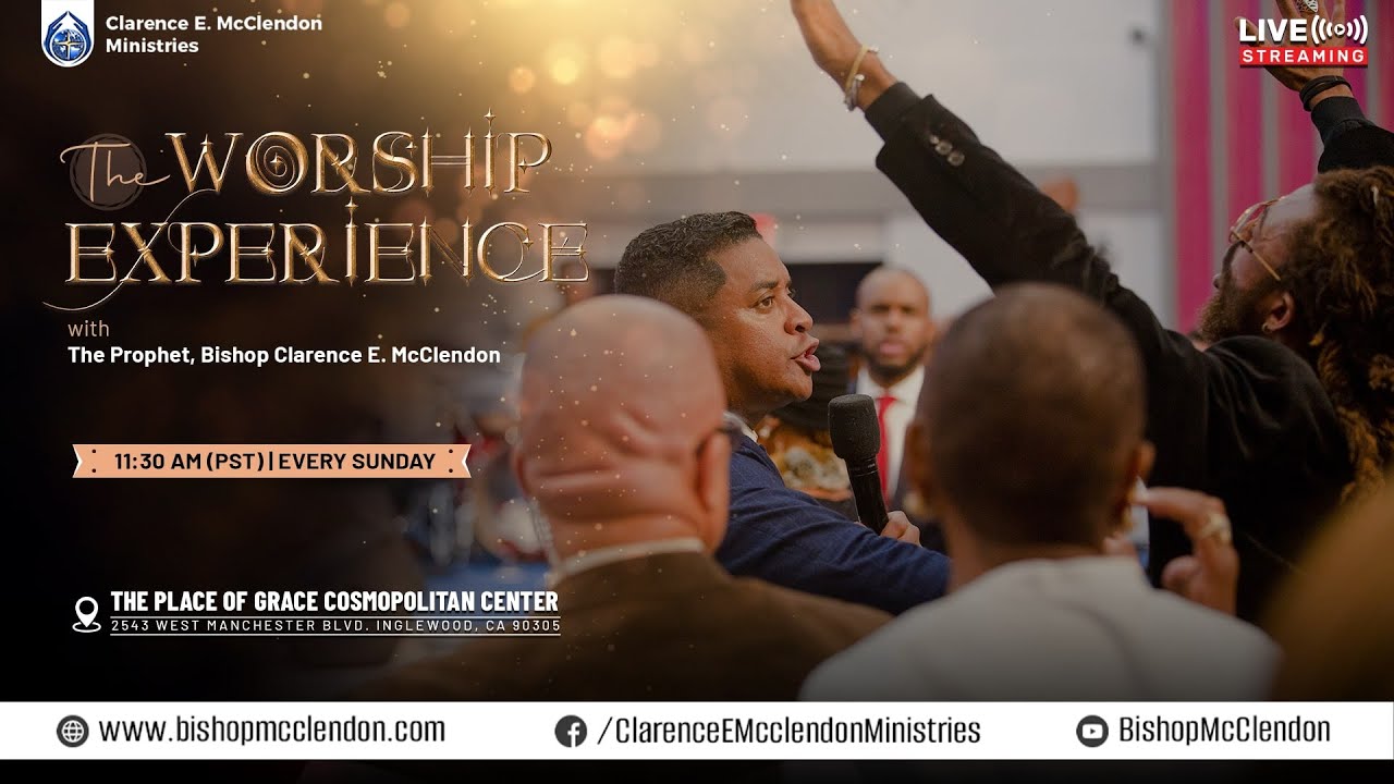 The Worship Experience With The Prophet Bishop Clarence E. McClendon - December 31,  2023
