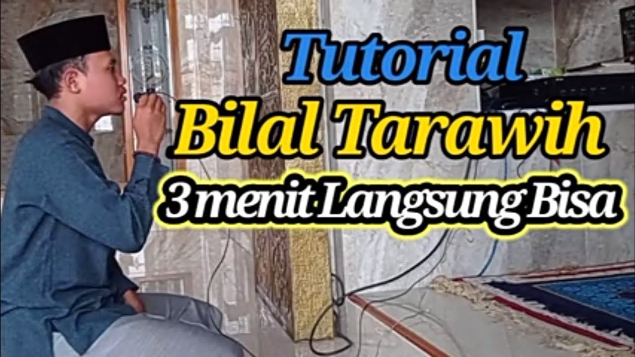 BILAL TARAWIH MERDU DAN MUDAH