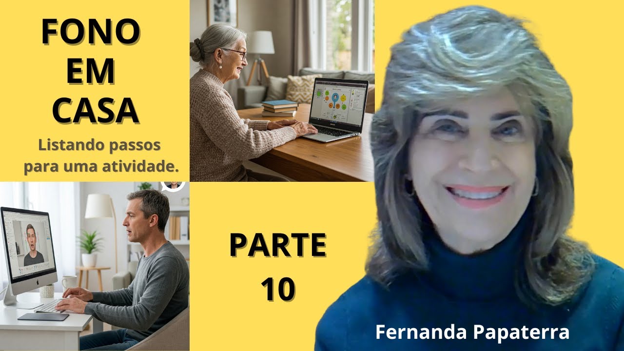 Fono em Casa - Parte 10: Listando passos para uma atividade | Fernanda Papaterra