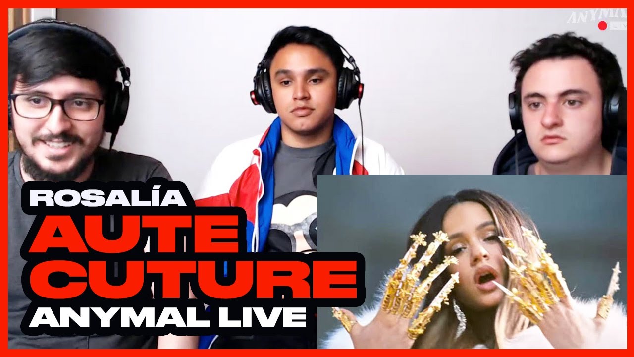[Reacción] ROSALÍA - Aute Cuture (Official Video) - ANYMAL LIVE 🔴