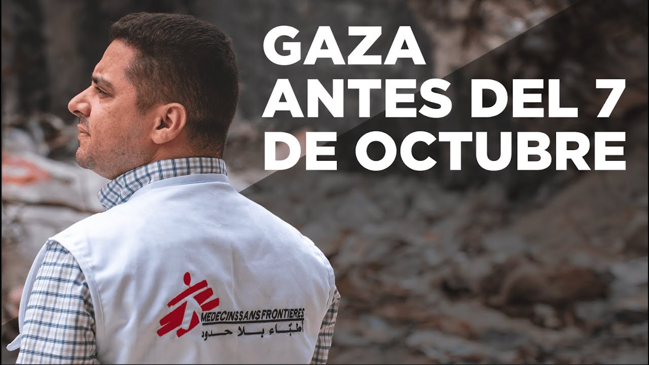 Gaza antes del 7 de octubre