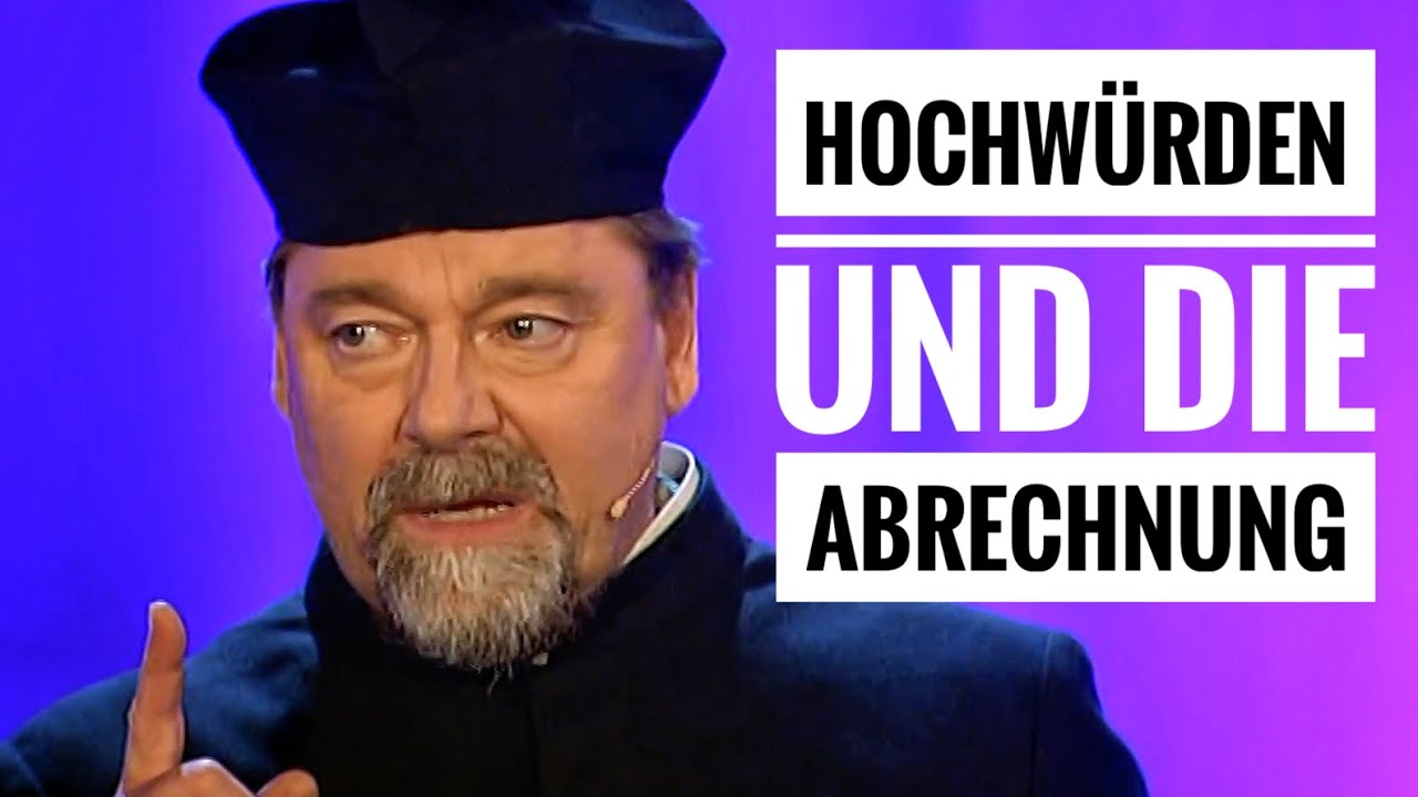 Jürgen von der Lippe - Hochwürden und die Abrechnung