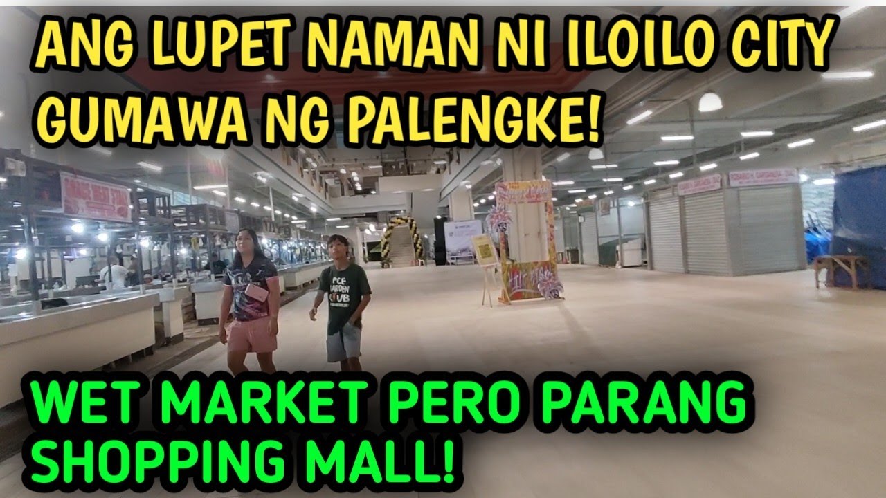 MAGANDA NGA BA ANG ILOILO CITY CENTRAL PUBLIC MARKET PPP BY SM COMPANY?