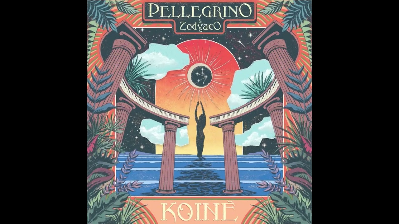 Pellegrino & Zodyaco – Koinè  (Full Album)