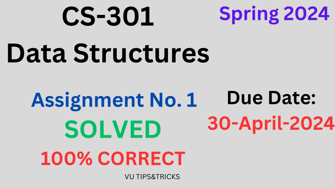 CS301Assignment 1 Solution 2024 | 100% Correct Solution | 30-April-2024| #cs301| Spring 2024 |