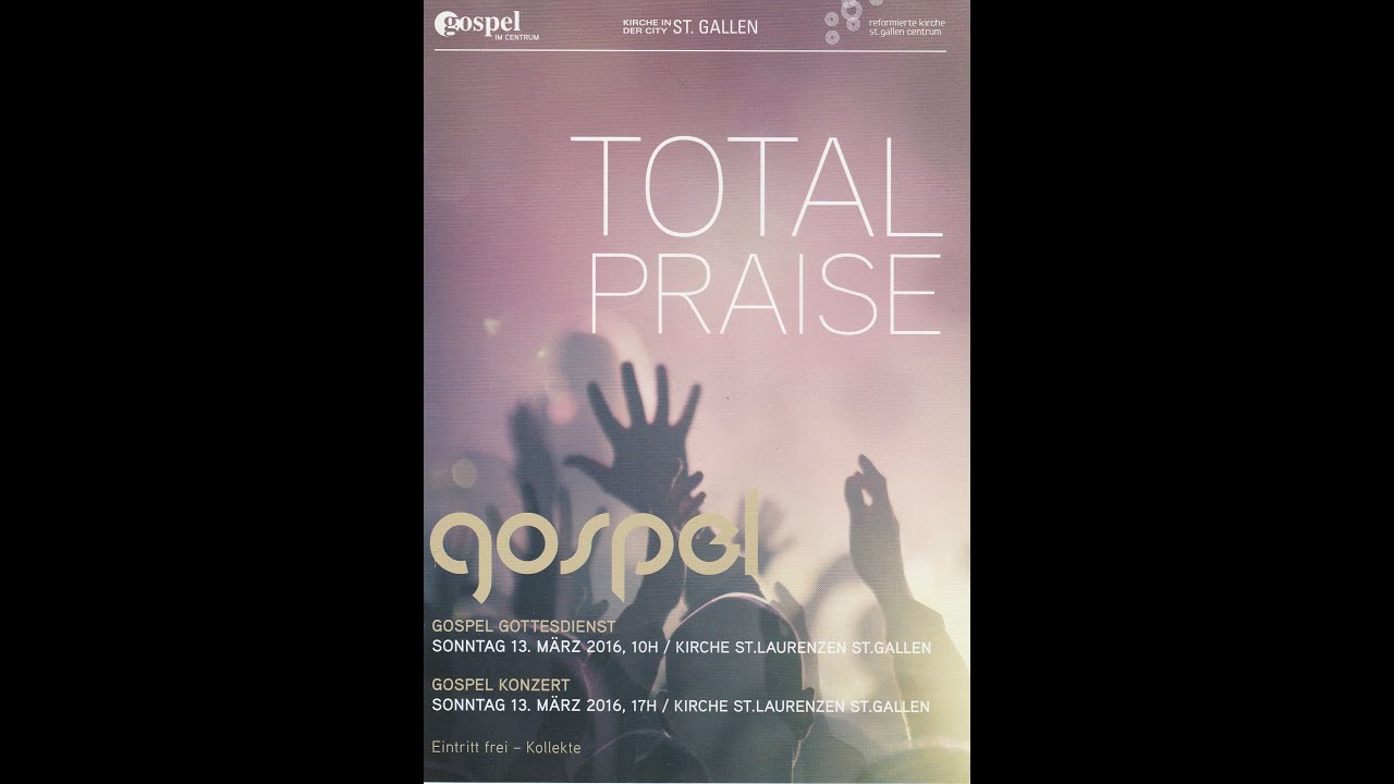 Gospel im Centrum  - Total Praise Video
