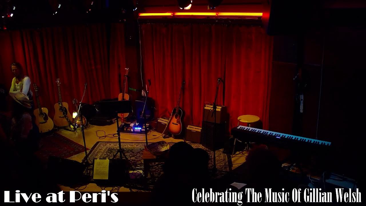 Celebrating The Music Of Gillian Welsh Live @ Peri's Tavern Fairfax CA, 1/24/2026