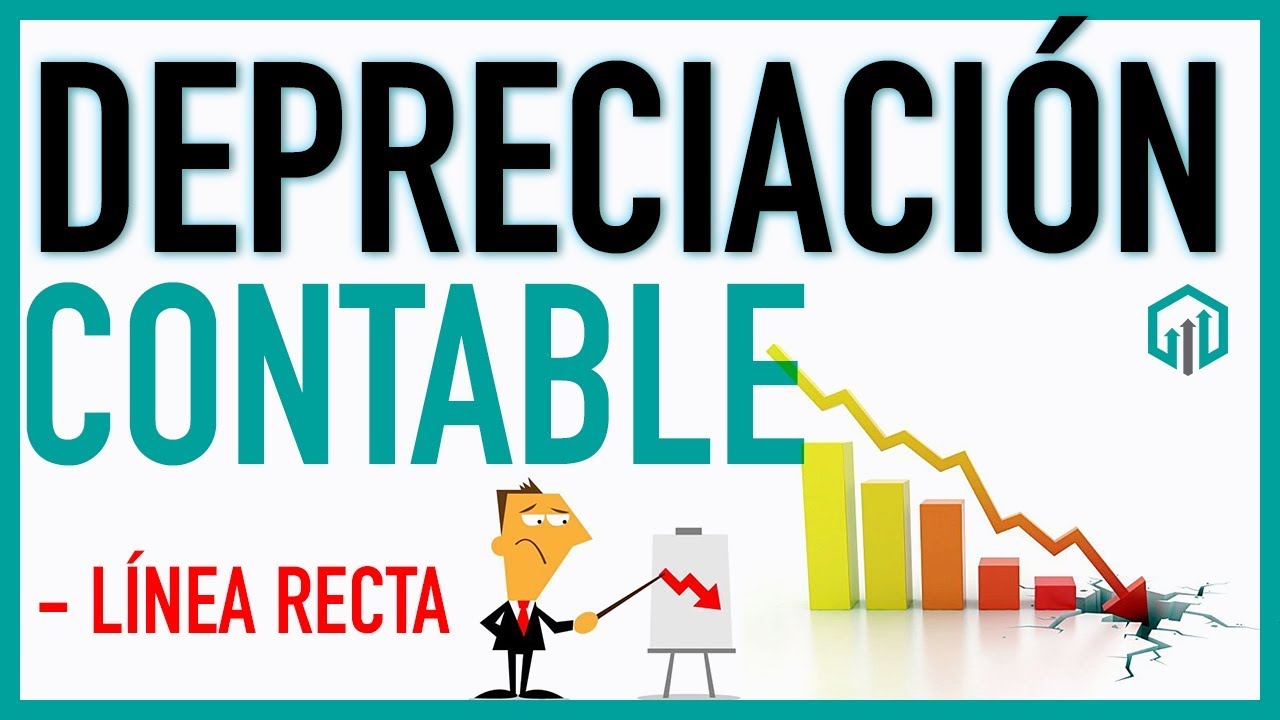 Depreciacion en L&Iacute;NEA RECTA y sus Asientos Contables | Contabilidad B&aacute;sica | Contador Contado