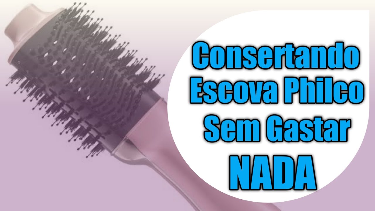 Como consertar Escova Secadora Philco