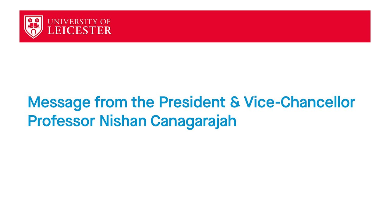 COVID-19 - Message from the President & Vice Chancellor Professor Nishan Canagarajah