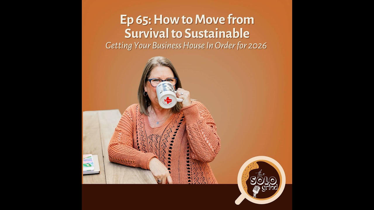 How to Move from Survival to Sustainable ––– Getting Your Business House In Order for 2026