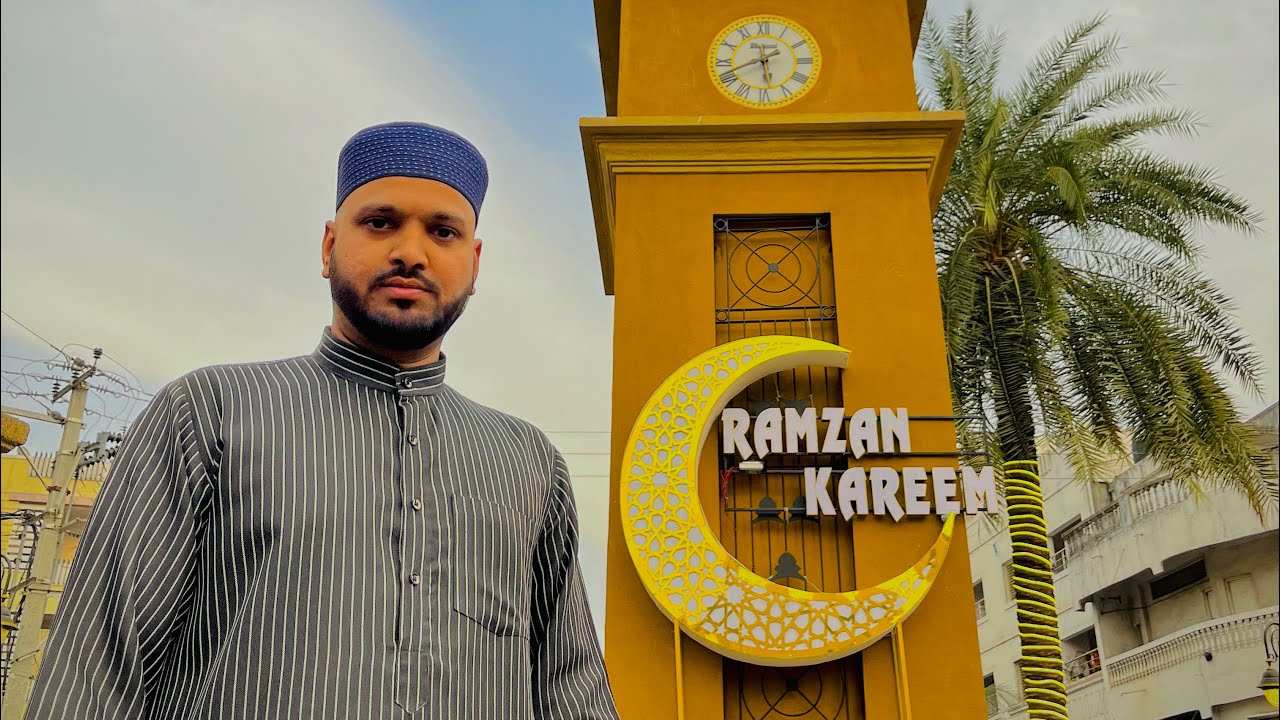 Ramzan in Hyderabad | Ramzan  Kareem| Azampura Clock Tower | Mohammed Sameer Khan Quadri.