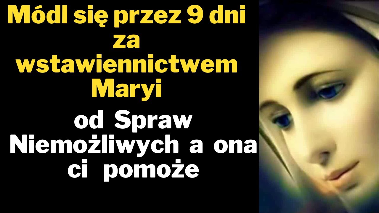 Modlitwa  do   Maryi od Spraw Niemożliwych.